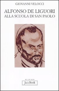 Alfonso de Liguori alla scuola di San Paolo - Librerie.coop