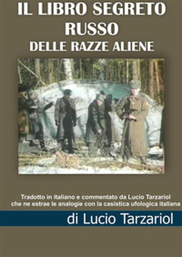 Libro segreto russo delle razze aliene - Librerie.coop Libro segreto russo delle razze aliene - Librerie.coop