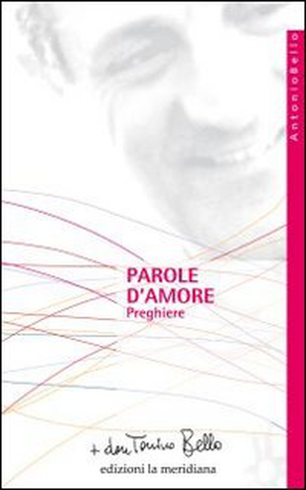 Parole d'amore. Preghiere - Librerie.coop Parole d'amore. Preghiere - Librerie.coop
