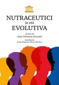 Nutraceutici in età evolutiva - Librerie.coop