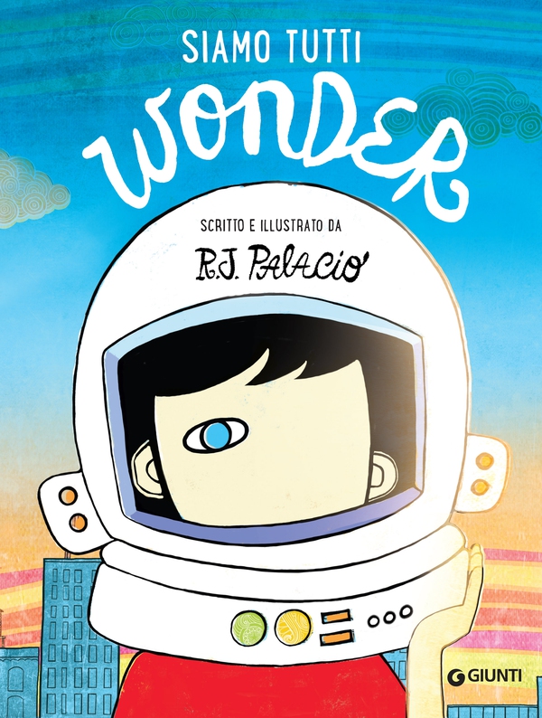 Siamo tutti Wonder - Librerie.coop Siamo tutti Wonder - Librerie.coop