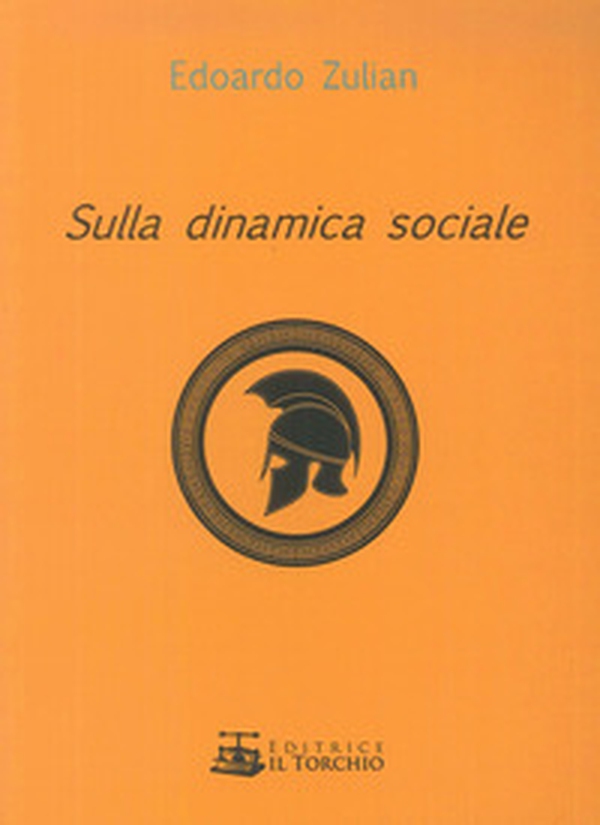 Sulla dinamica sociale - Librerie.coop Sulla dinamica sociale - Librerie.coop