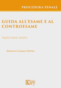 Guida all'esame e al controesame. Trent'anni dopo - Librerie.coop