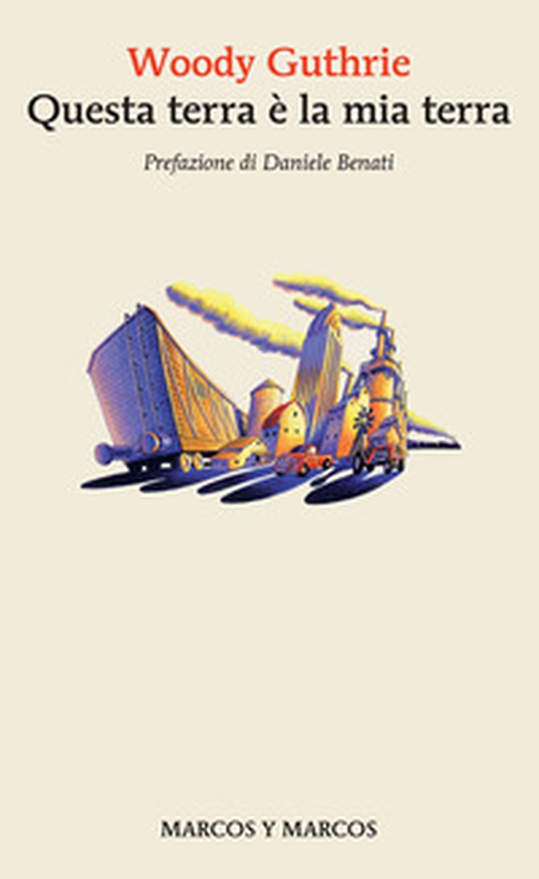 Questa terra è la mia terra - Librerie.coop Questa terra è la mia terra - Librerie.coop
