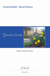 Giardini Fioriti. Haiku (e tanka) di scuola - Librerie.coop