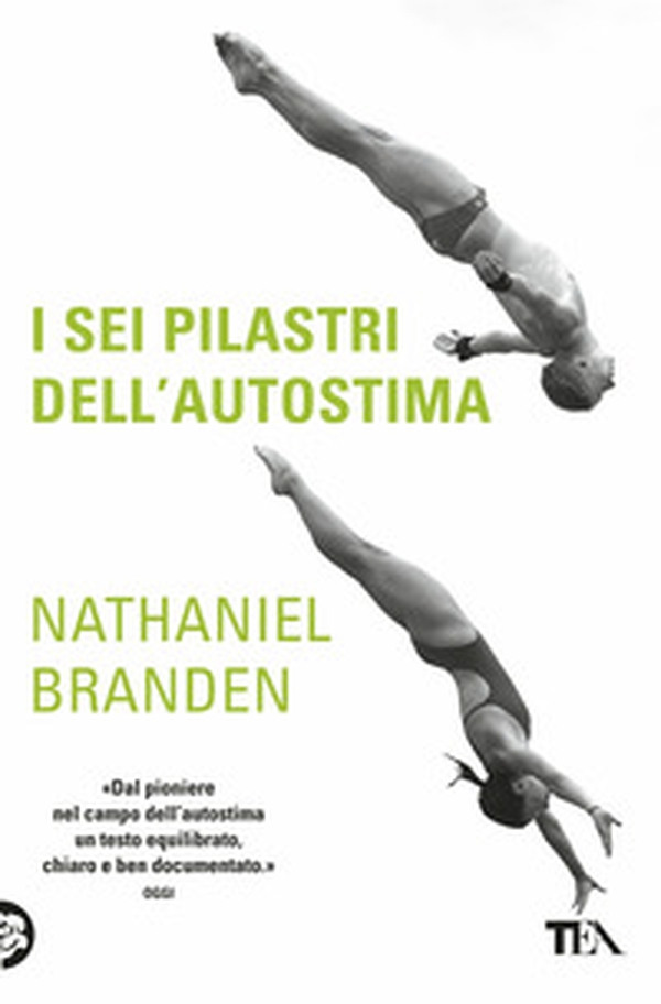 I sei pilastri dell'autostima - Librerie.coop I sei pilastri dell'autostima - Librerie.coop