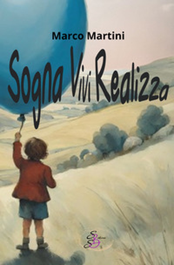 Sogna. Vivi. Realizza - Librerie.coop Sogna. Vivi. Realizza - Librerie.coop