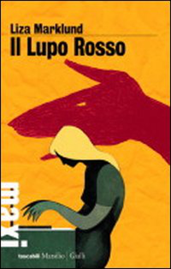 Il lupo rosso. Le inchieste di Annika Bengtzon - Librerie.coop Il lupo rosso. Le inchieste di Annika Bengtzon - Librerie.coop