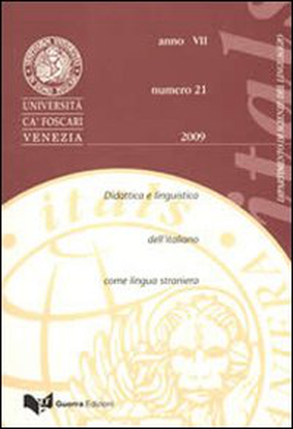 Itals. Didattica e linguistica dell'italiano come lingua straniera (2009) - Vol. 21 - Librerie.coop Itals. Didattica e linguistica dell'italiano come lingua straniera (2009) - Vol. 21 - Librerie.coop
