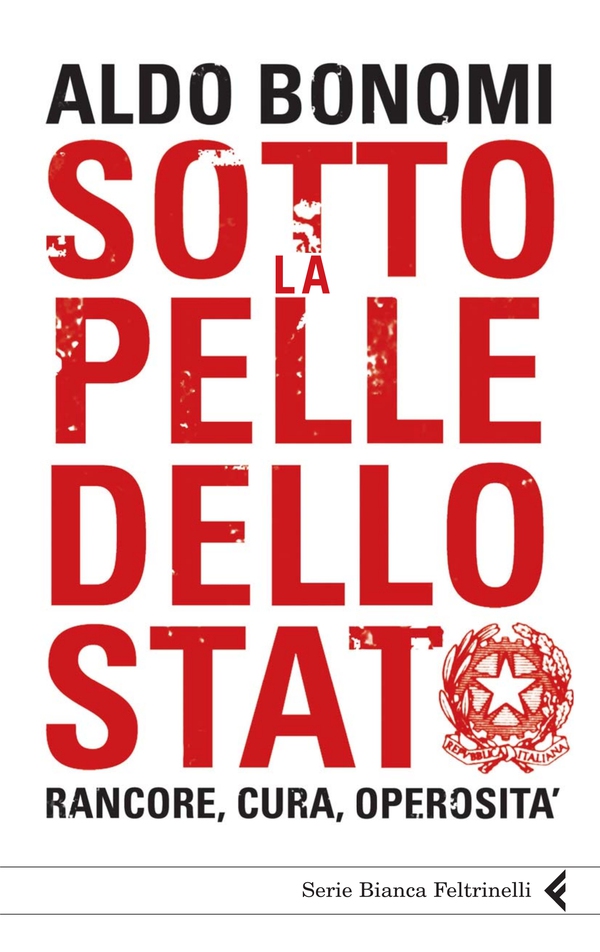 Sotto la pelle dello Stato - Librerie.coop Sotto la pelle dello Stato - Librerie.coop