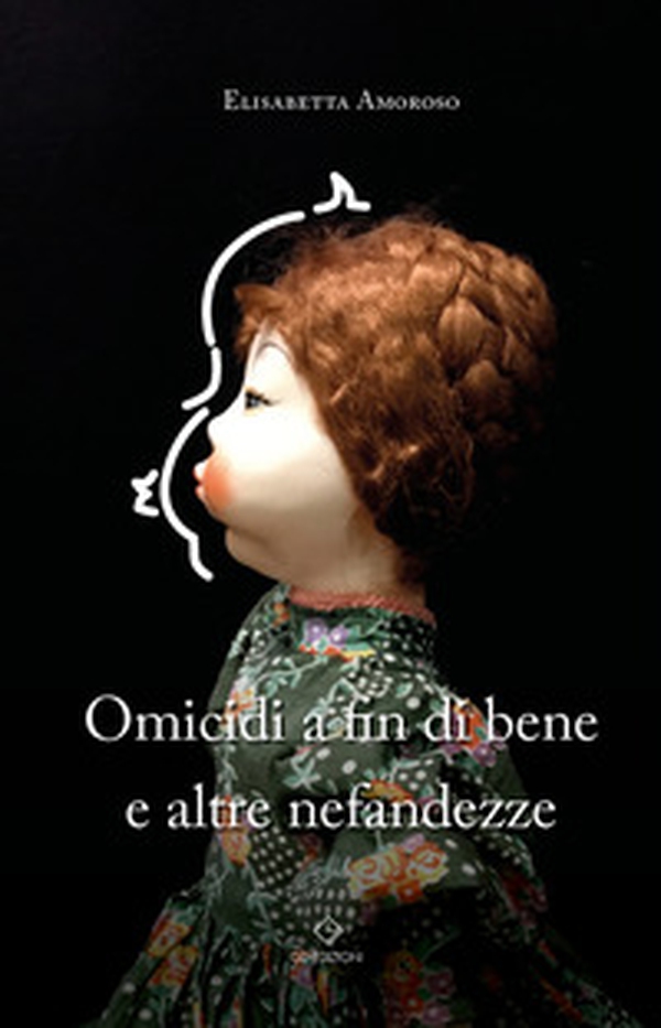Omicidi a fin di bene e altre nefandezze - Librerie.coop Omicidi a fin di bene e altre nefandezze - Librerie.coop