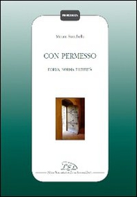 Con permesso. Forma, norma e libertà - Librerie.coop