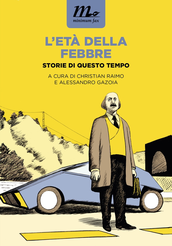 L'età della febbre. Storie di questo tempo - Librerie.coop L'età della febbre. Storie di questo tempo - Librerie.coop