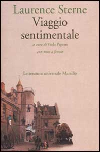Viaggio sentimentale in Francia e Italia. Testo inglese a fronte - Librerie.coop