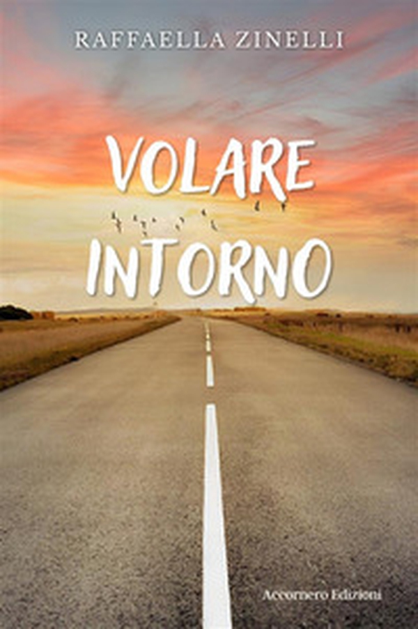 Volare Intorno - Librerie.coop Volare Intorno - Librerie.coop