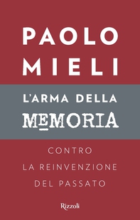 L'arma della memoria - Librerie.coop
