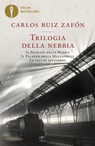Trilogia della nebbia: Il principe della nebbia-Il palazzo della mezzanotte-Le luci di settembre - Librerie.coop