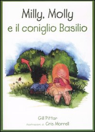 Milly, Molly e il coniglio Basilio - Librerie.coop