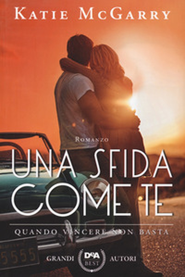 Una sfida come te. Quando vincere non basta - Librerie.coop Una sfida come te. Quando vincere non basta - Librerie.coop