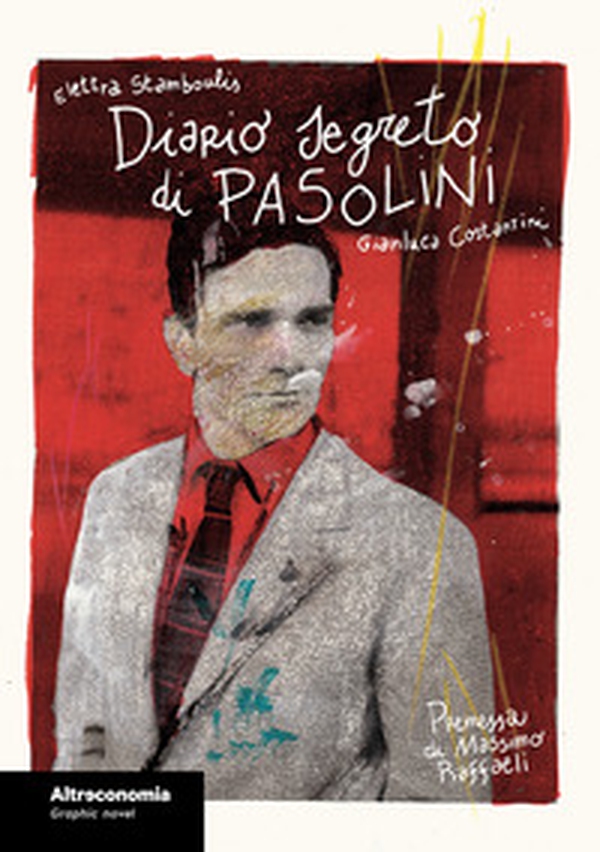 Diario segreto di Pasolini - Librerie.coop Diario segreto di Pasolini - Librerie.coop