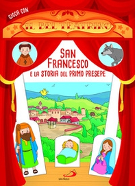 San Francesco e la storia del primo Presepe - Librerie.coop San Francesco e la storia del primo Presepe - Librerie.coop