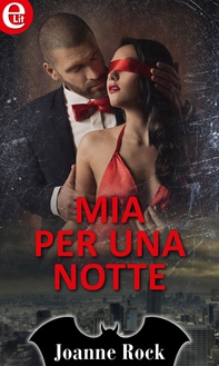 Mia per una notte (eLit) - Librerie.coop Mia per una notte (eLit) - Librerie.coop