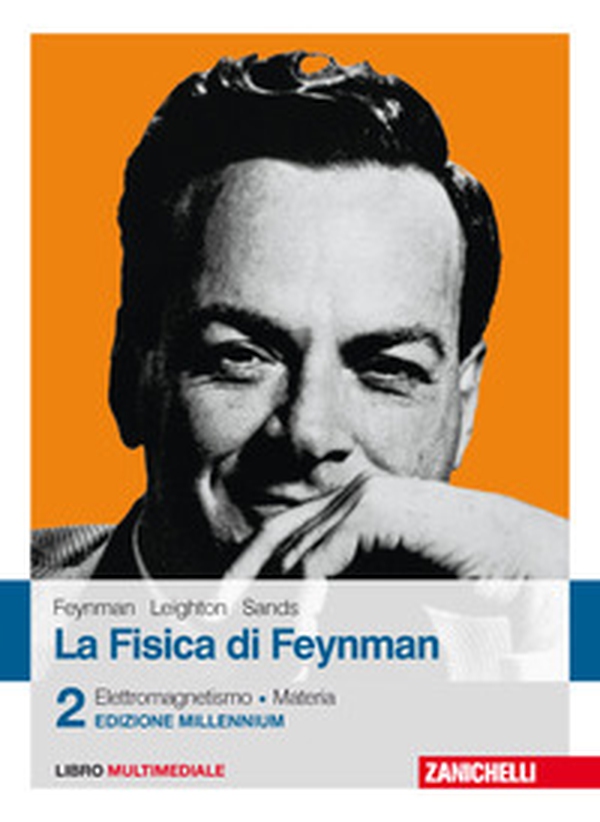 La fisica di Feynman - Vol. 2 - Librerie.coop La fisica di Feynman - Vol. 2 - Librerie.coop