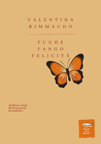 Fughe Fango Felicità - Librerie.coop