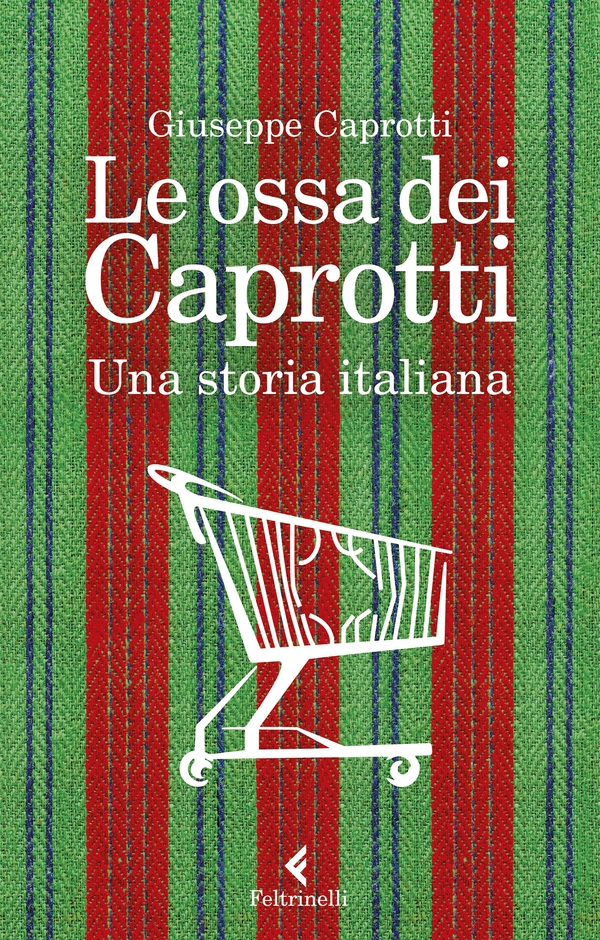 Le ossa dei Caprotti - Librerie.coop Le ossa dei Caprotti - Librerie.coop
