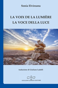 La voix de la lumière-La voce della luce - Librerie.coop