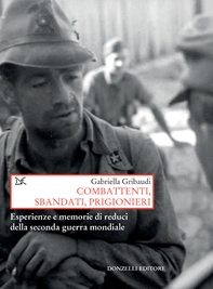 Combattenti, sbandati, prigionieri - Librerie.coop Combattenti, sbandati, prigionieri - Librerie.coop
