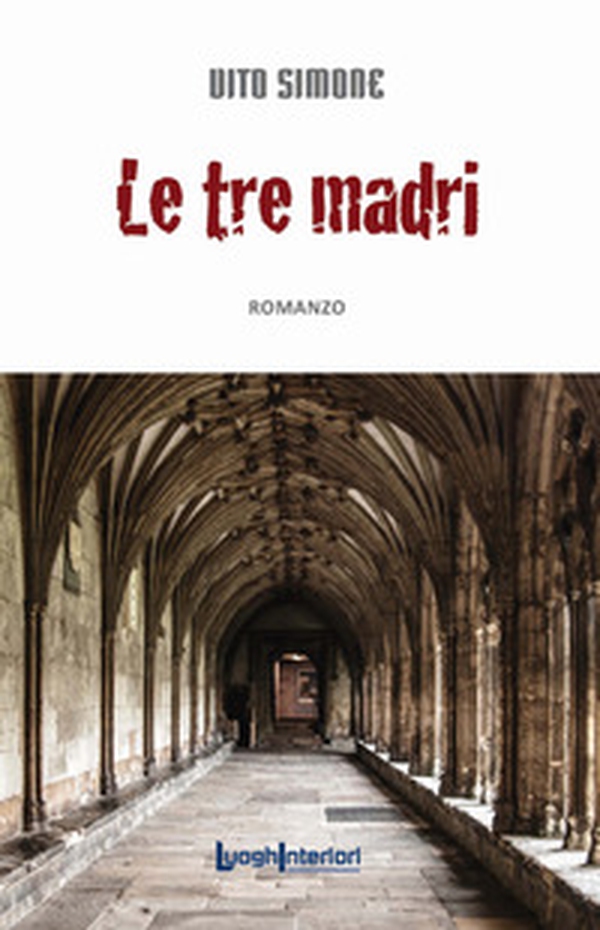 Le tre madri - Librerie.coop Le tre madri - Librerie.coop