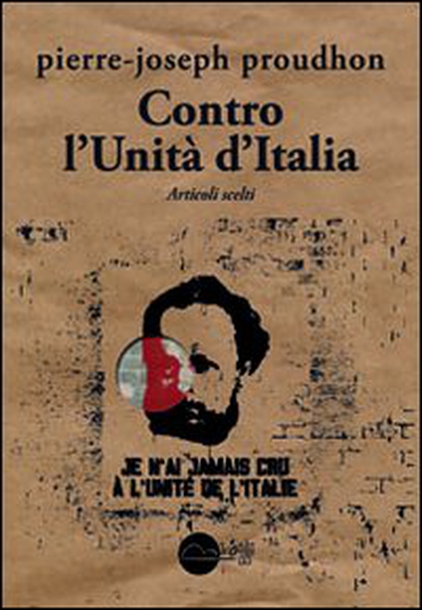 Contro l'Unità d'Italia. Articoli scelti - Librerie.coop Contro l'Unità d'Italia. Articoli scelti - Librerie.coop