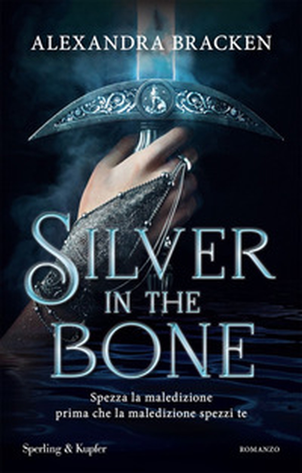 Silver in the bone. Ediz. italiana - Librerie.coop Silver in the bone. Ediz. italiana - Librerie.coop