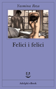 Felici i felici - Librerie.coop