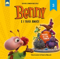 Pulisci la tua stanza! Benny e i suoi amici - Librerie.coop