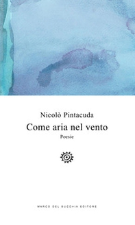 Come aria nel vento - Librerie.coop Come aria nel vento - Librerie.coop