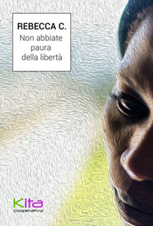 Non abbiate paura della libertà - Librerie.coop Non abbiate paura della libertà - Librerie.coop
