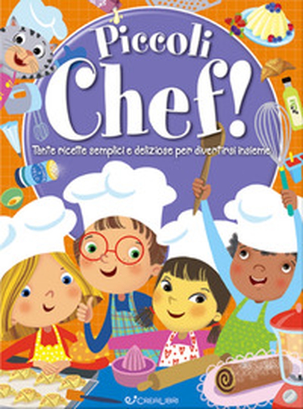 Piccoli chef! - Librerie.coop Piccoli chef! - Librerie.coop