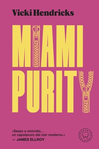 Miami Purity - Librerie.coop