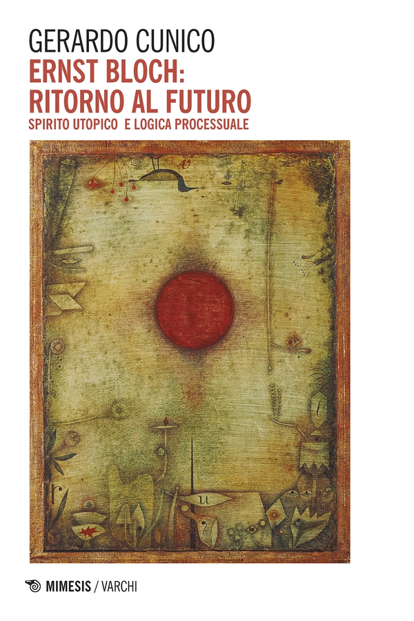 Ernst Bloch: ritorno al futuro - Librerie.coop Ernst Bloch: ritorno al futuro - Librerie.coop