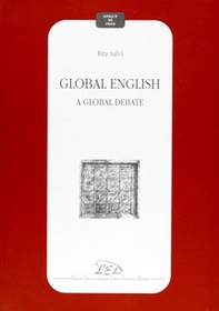 Global english. A global debate - Librerie.coop