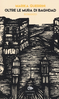 Oltre le mura di Baghdad - Librerie.coop