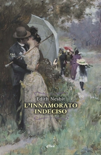 L'innamorato indeciso - Librerie.coop L'innamorato indeciso - Librerie.coop