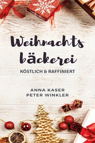 Weihnachtsbäckerei - Librerie.coop Weihnachtsbäckerei - Librerie.coop