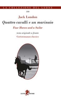 Quattro cavalli e un marinaio. Testo inglese a fronte - Librerie.coop Quattro cavalli e un marinaio. Testo inglese a fronte - Librerie.coop