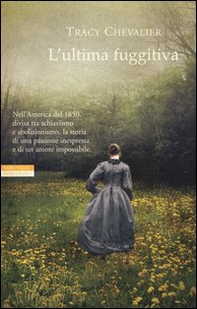 L'ultima fuggitiva - Librerie.coop