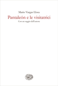 Pantaleón e le visitatrici - Librerie.coop Pantaleón e le visitatrici - Librerie.coop