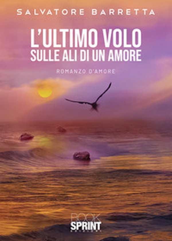 L'ultimo volo. Sulle ali di un amore - Librerie.coop L'ultimo volo. Sulle ali di un amore - Librerie.coop
