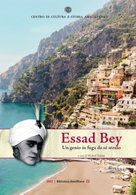 Essad Bey. Un genio in fuga da sé stesso - Librerie.coop